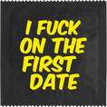 Load image into Gallery viewer, Condoms - "I Fuck On The First Date"