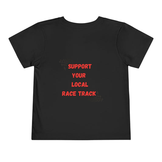 Support Your Local Race Track Toddler & Youth T-Shirt
