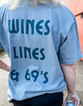 Load image into Gallery viewer, Wines, lines & 69’s