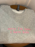 Load image into Gallery viewer, sorry I'm late, I have kids - Embroidered Crewneck