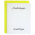 Load image into Gallery viewer, Cards - "I Smell Old People" Birthday
