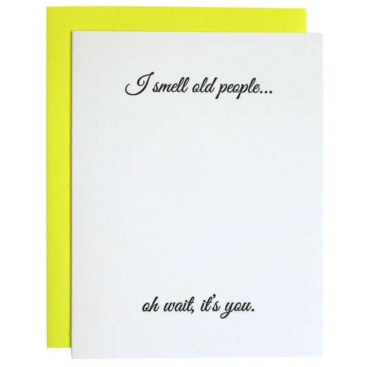 Cards - "I Smell Old People" Birthday