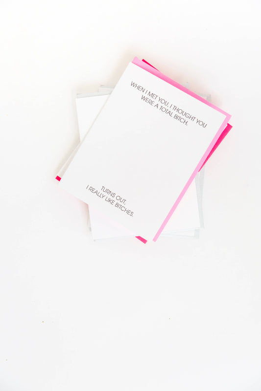 Cards - "I Thought You Were a Total Bitch"