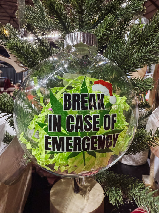 Break in Case of Emergency Ornament