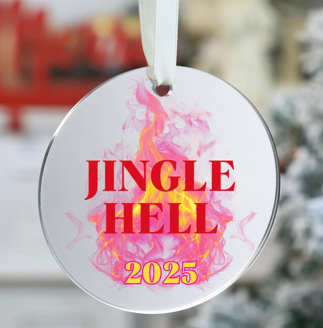 Jingle Hell - Acrylic Ornament