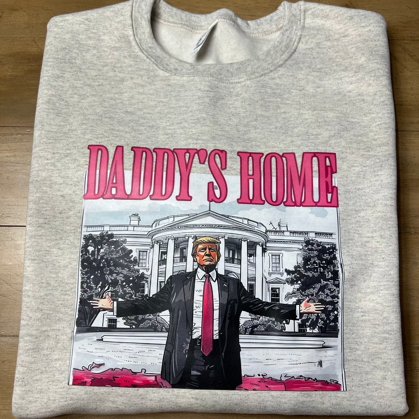 Daddys Home - Crewneck Sweatshirt