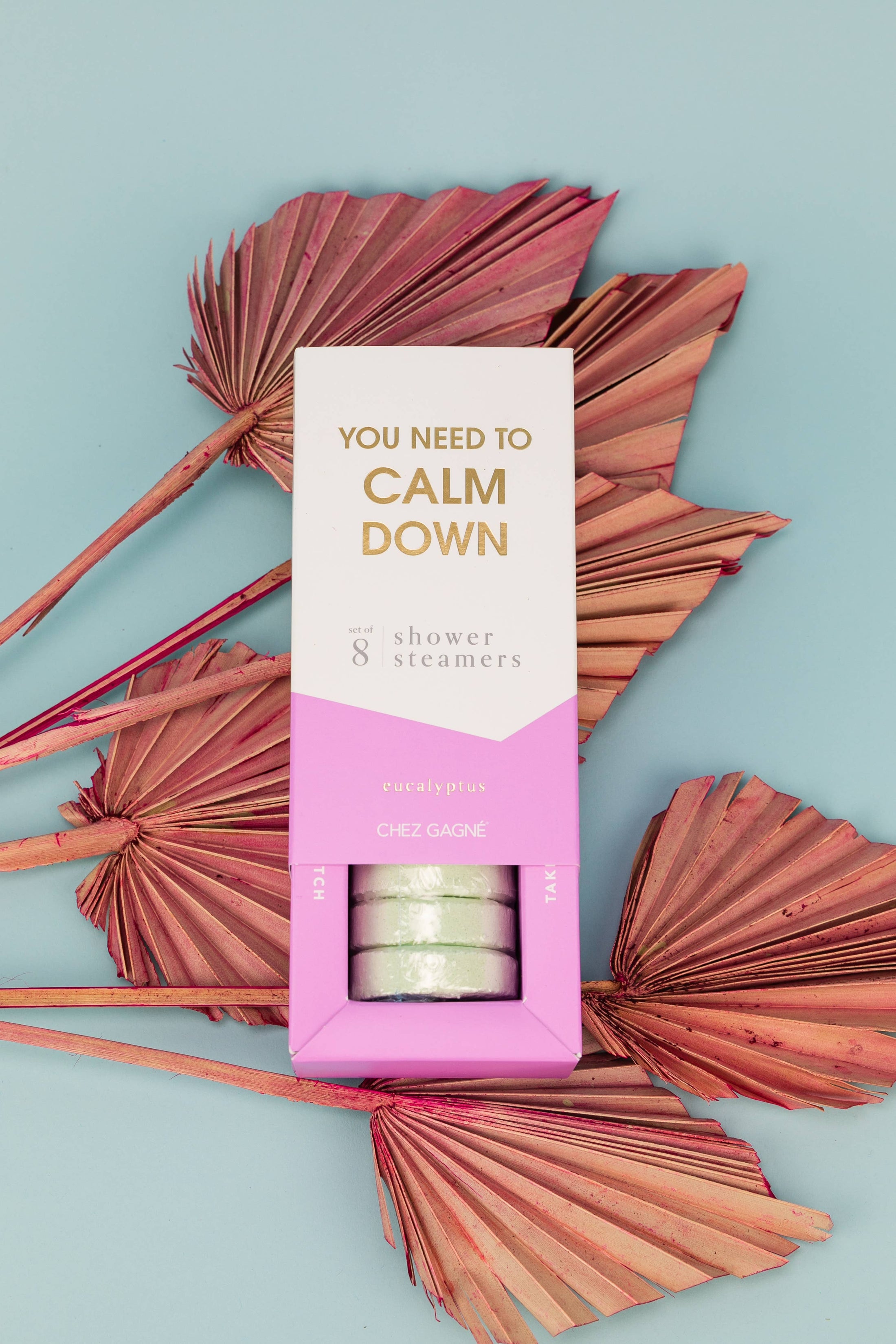 You Need To Calm Down-Shower Steamers